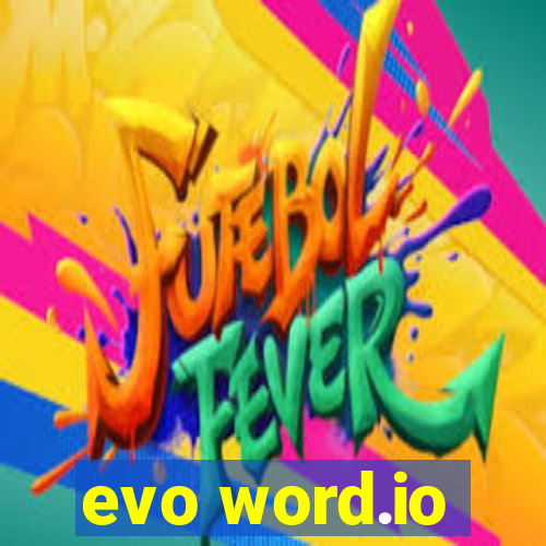 evo word.io